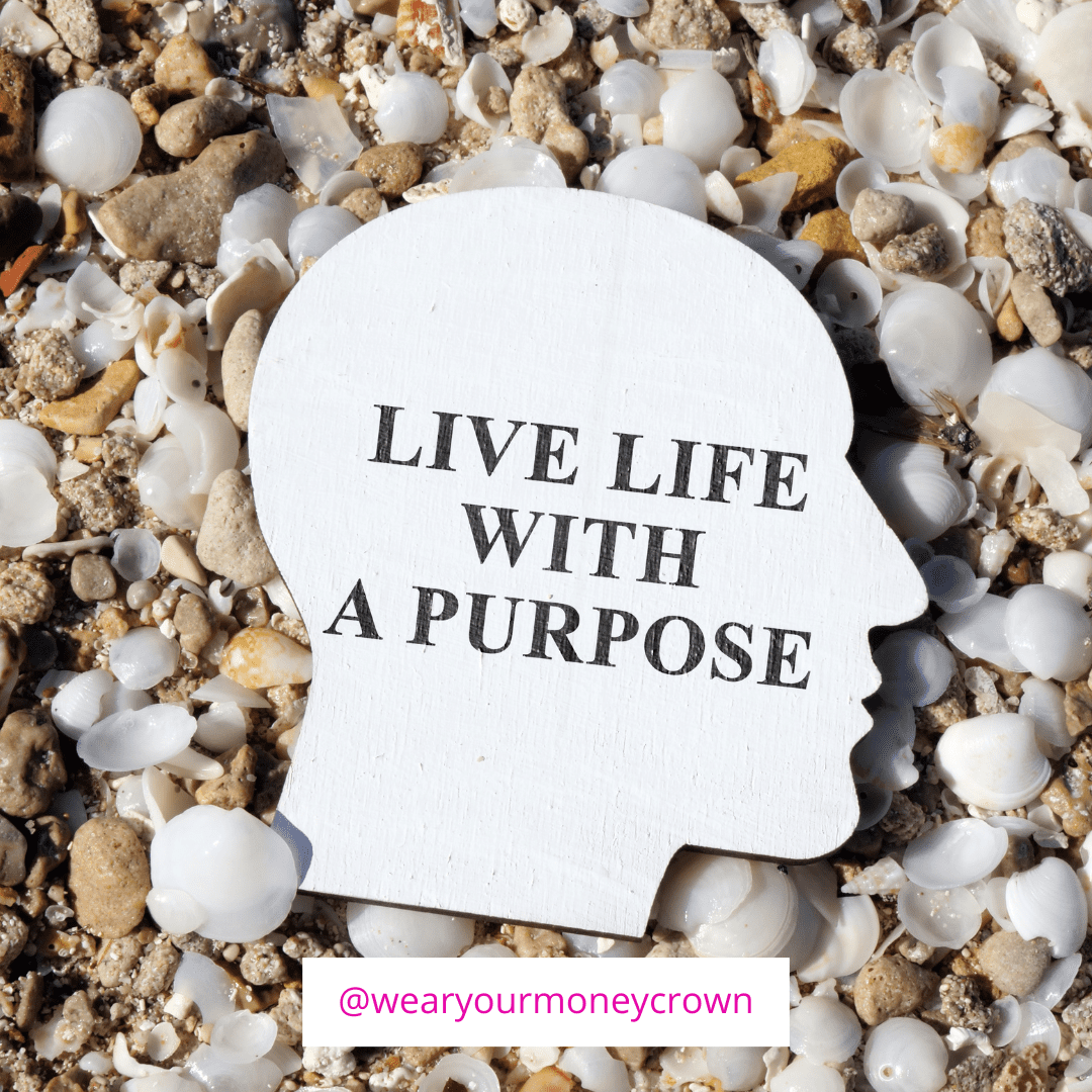 Live a Life With a Purpose