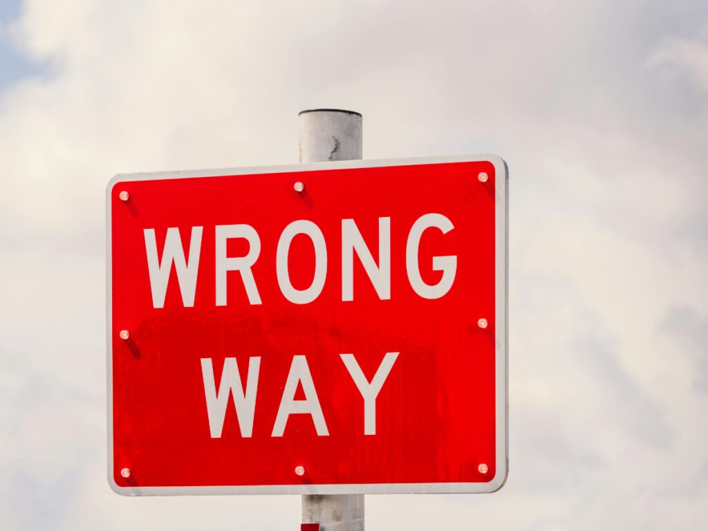 A sign saying wrong way